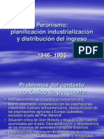 Peronismo - Planificación, Industrialización y Distribución Del Ingreso