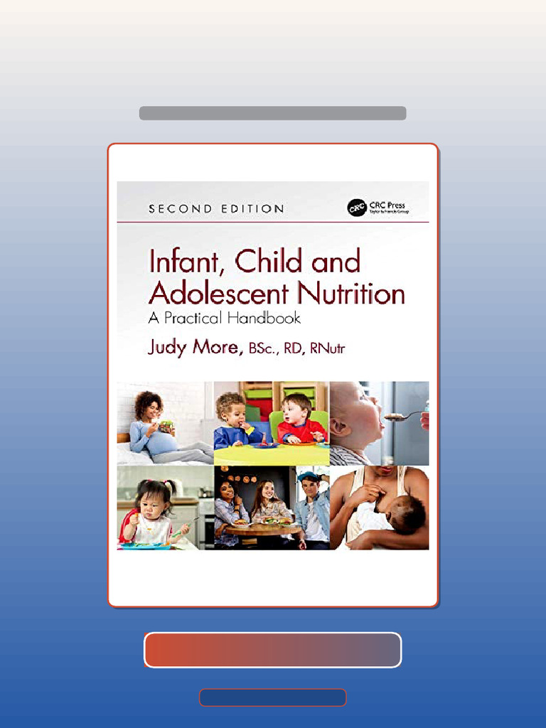 Infant Child and Adolescent Nutrition A Practical Handbook 2nd Edition ...
