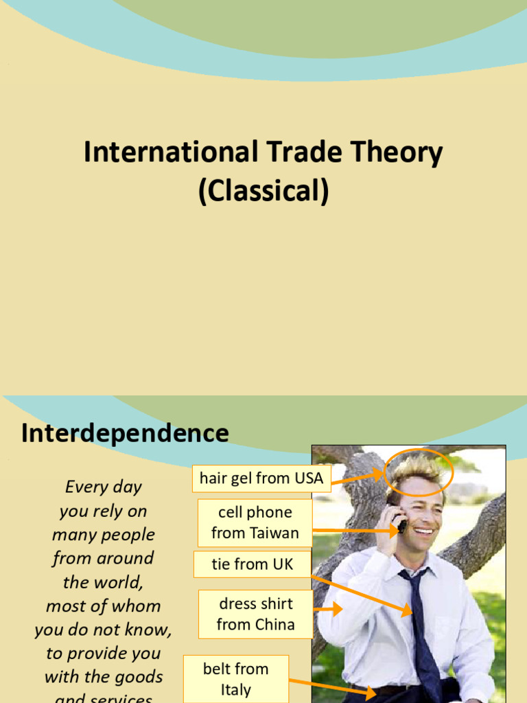 Classical International Trade Theories | PDF | Comparative Advantage ...