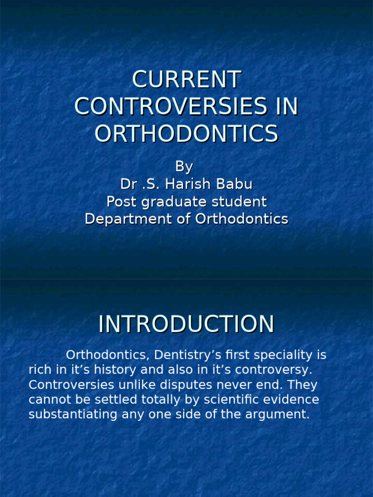 Current Controversies in Orthodontics | PDF | Orthodontics | Dentistry