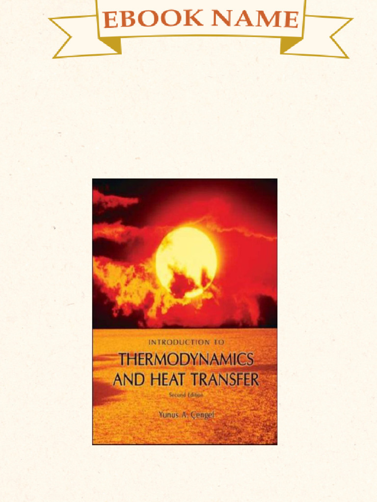 Introduction To Thermodynamics and Heat Transfer 2nd Edition Yunus A ...