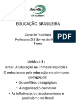 EDUCAÇÃO BRASILEIRA aula 3 - A Educação na  Primeira República