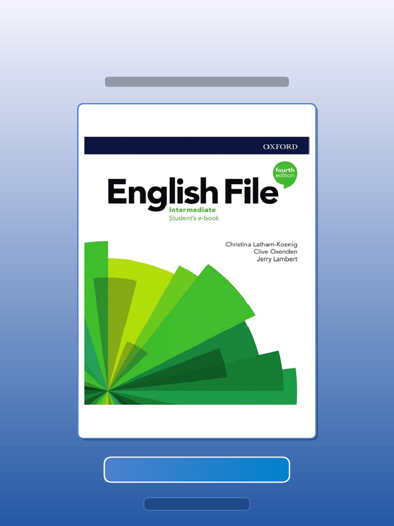 English File Intermediate Students Book 4th Edition Christina ...