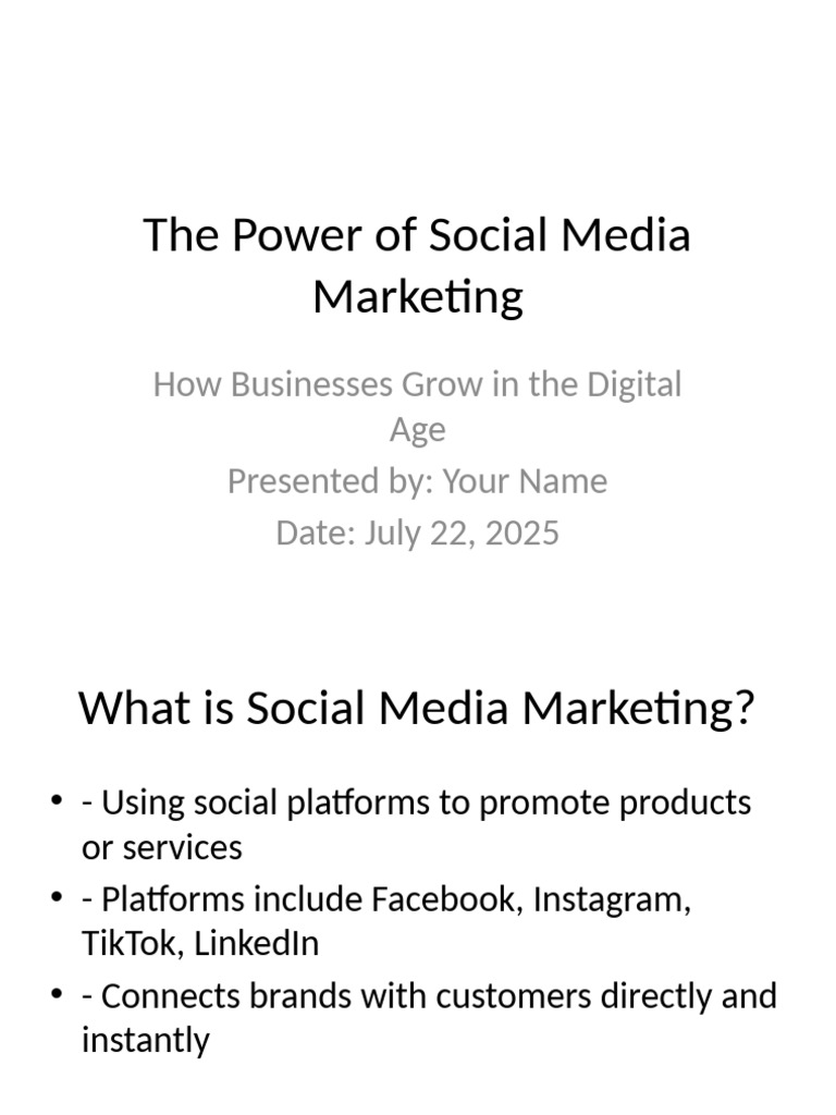 The Power of Social Media Marketing Presentation | PDF