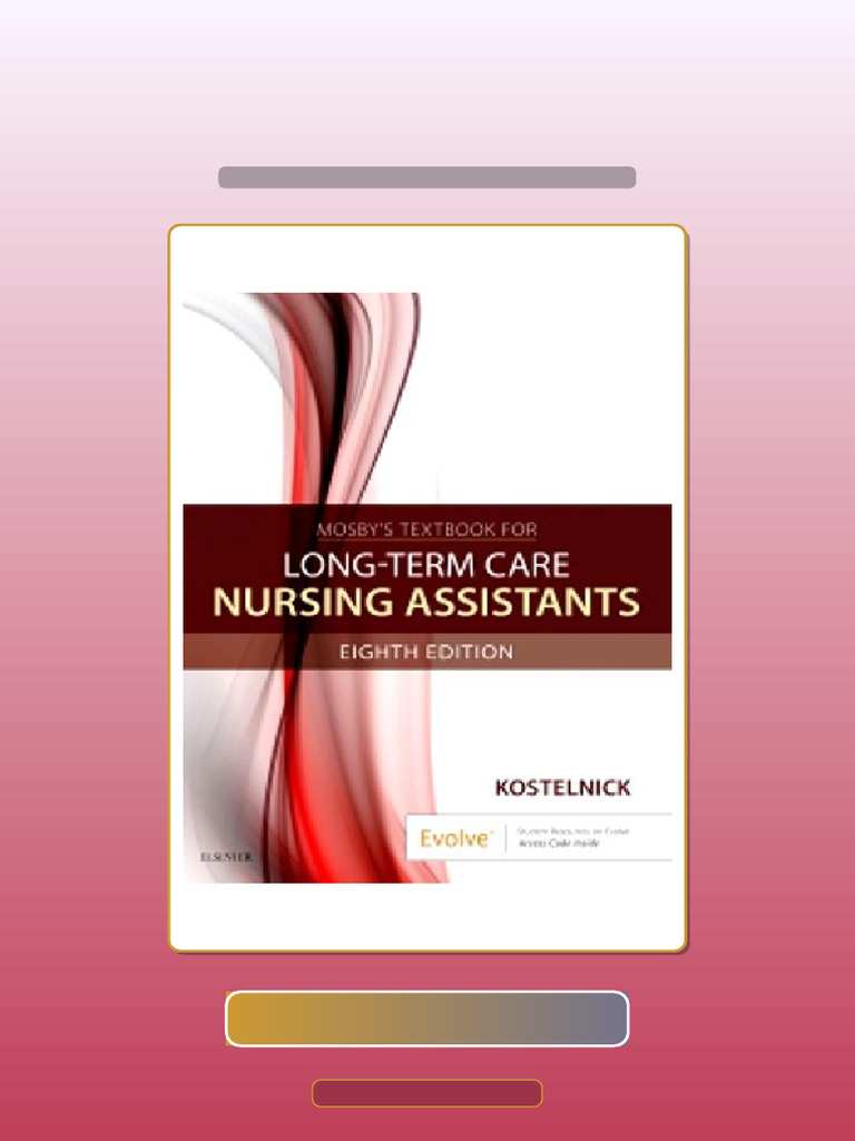 Mosbys Textbook For LongTerm Care Nursing Assistants 8th Edition ...