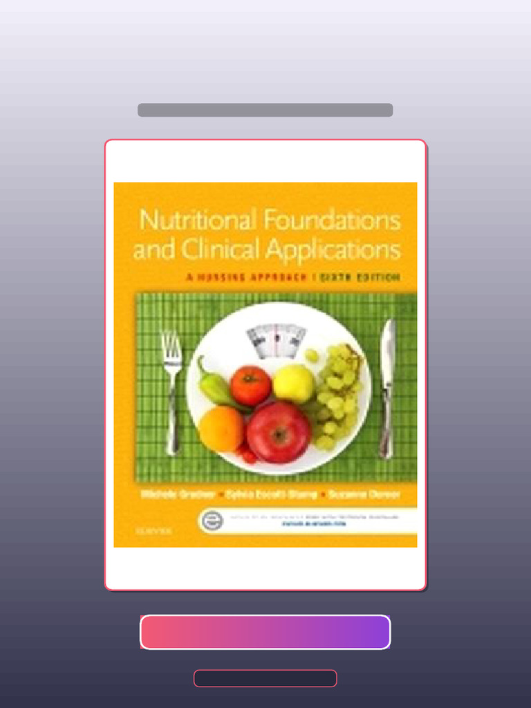 Nutritional Foundations Clinical Application 6th Edition Grodner