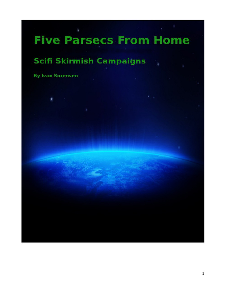 Five Parsecs From Home: Skirmish Rules | PDF
