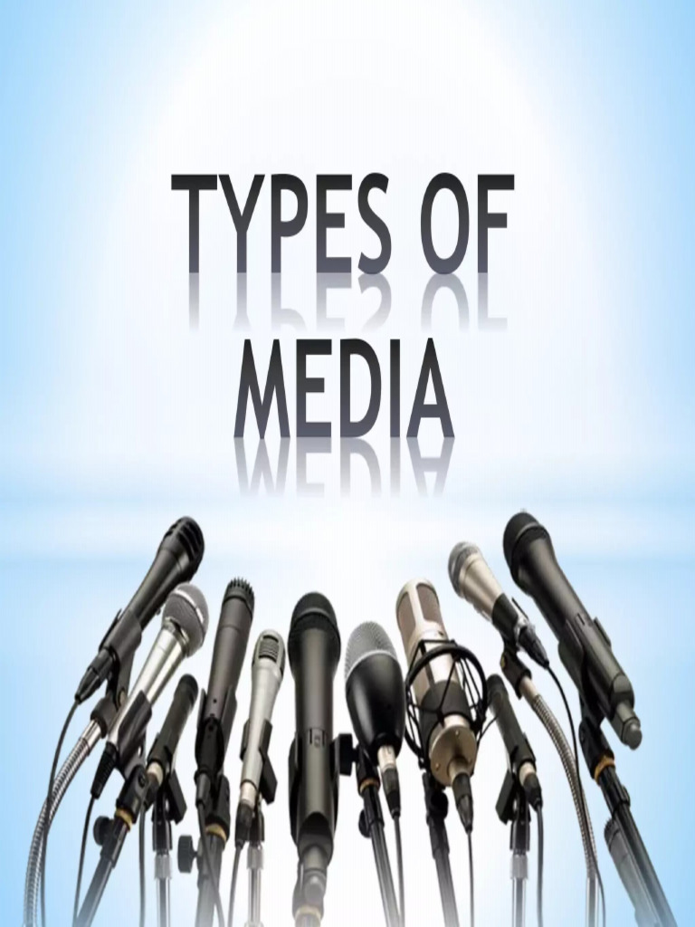 Types of Media 1 | PDF