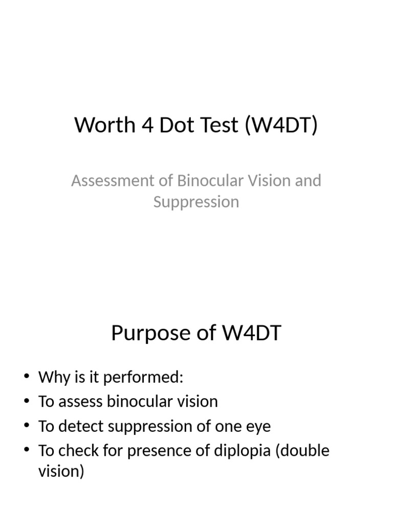 Worth 4 Dot Test for Binocular Vision | PDF