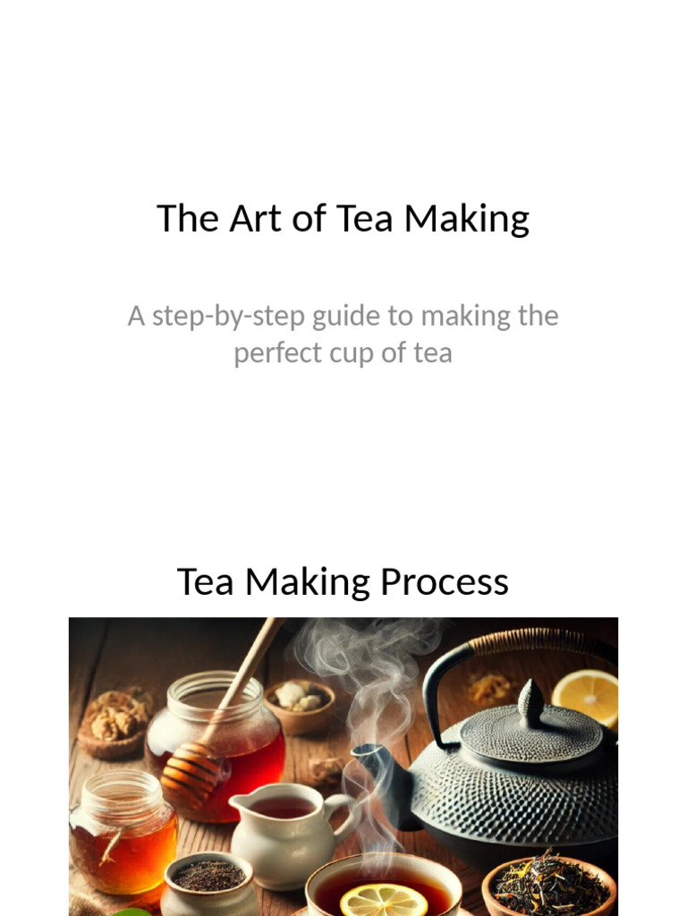 Tea Making Presentation With Images | PDF