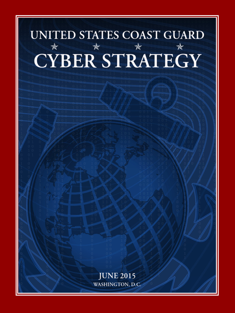 Coast Guard Cyber Strategy Overview | PDF | Computer Security | Security