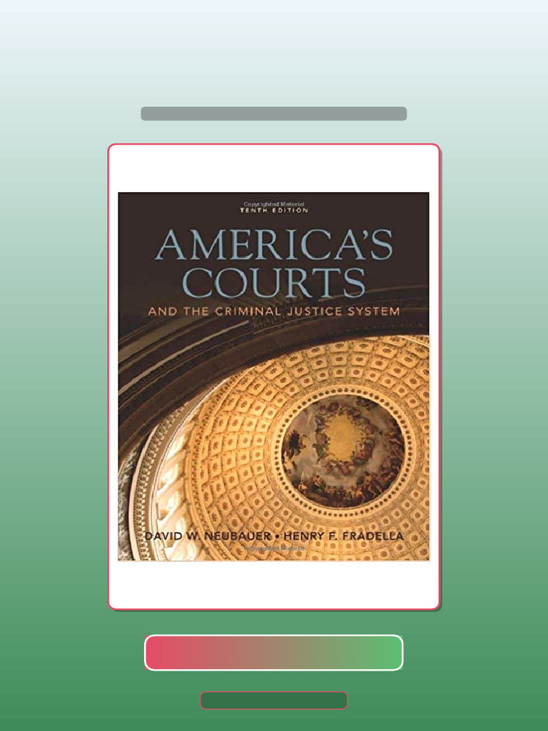 Americas Courts and The Criminal Justice System 10th Edition by David W ...