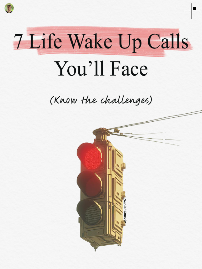 7 Life Wake-Up Calls to Thrive | PDF