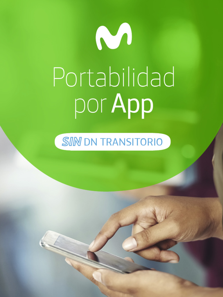 Portabilidad Móvil a través de App | PDF | Aplicación movil | Tarjeta ...