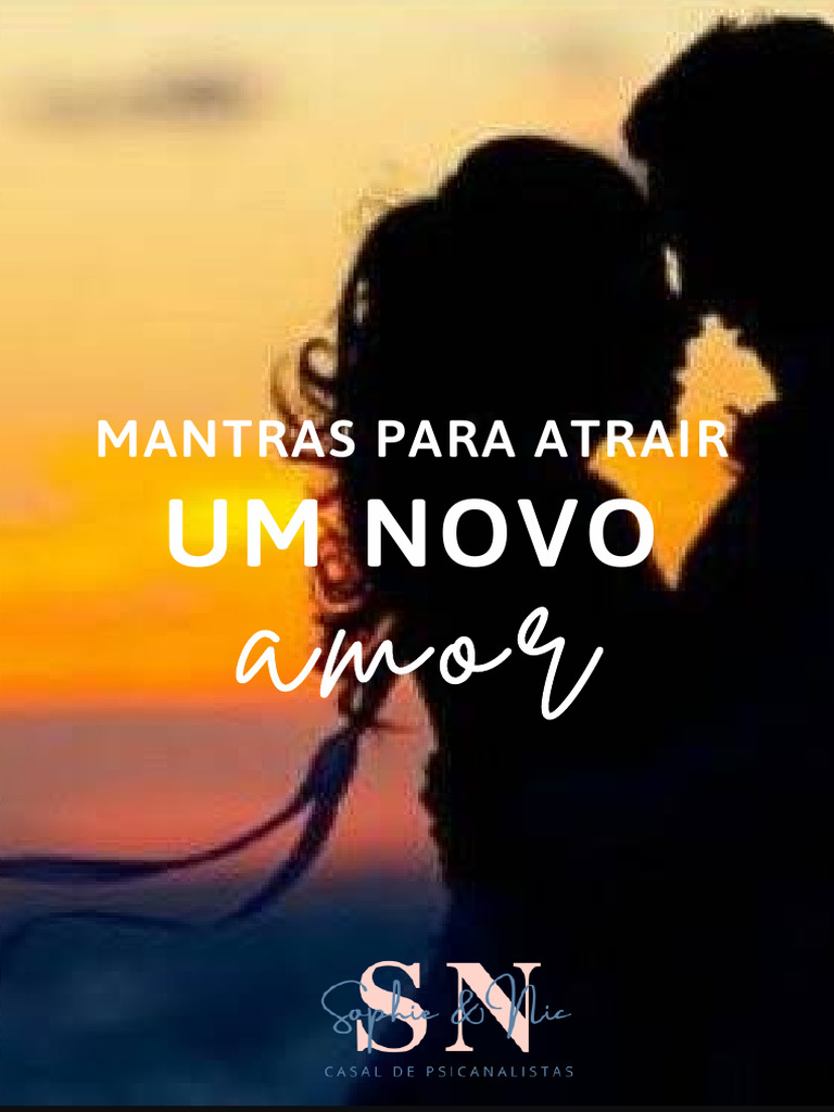 Mantras para Atrair um Novo Amor | PDF | Amor | Psicanálise