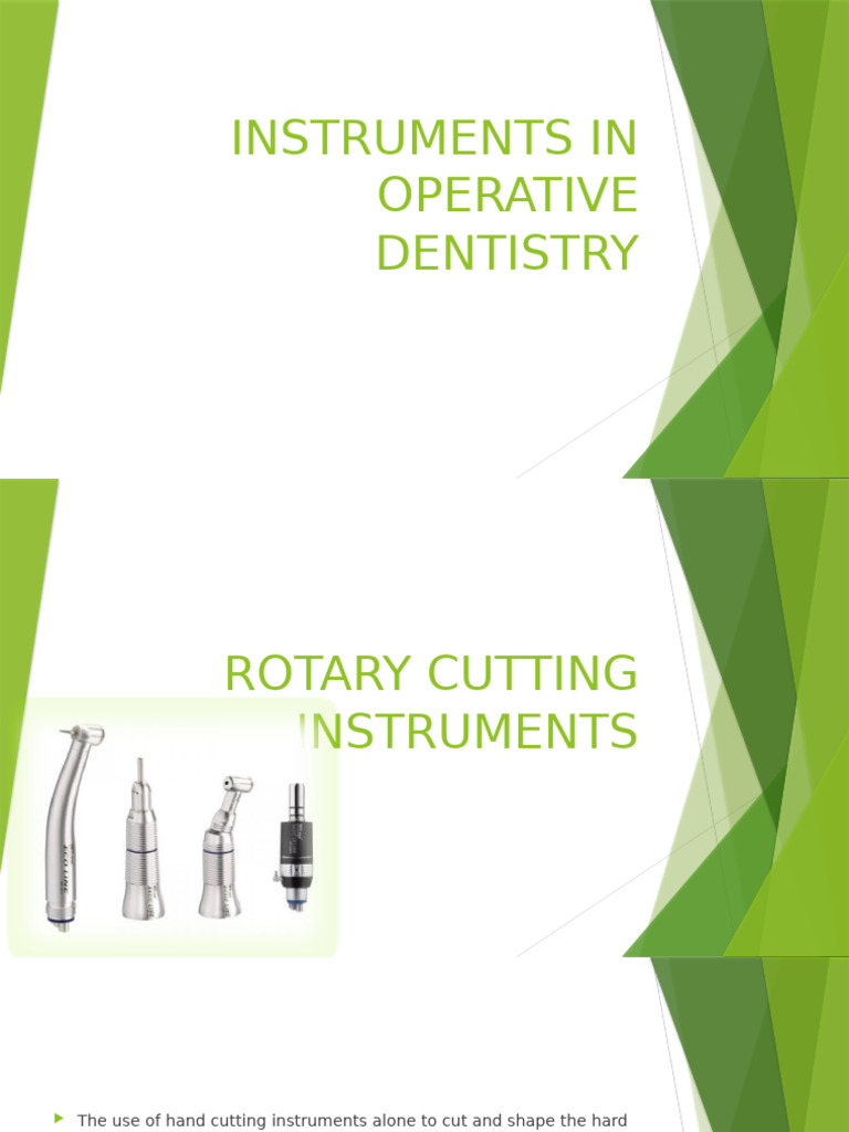Rotary Instruments in Operative Dentistry | PDF | Dentistry Branches