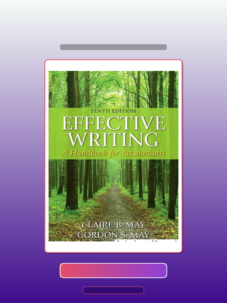Effective Writing A Handbook For Accountants 10th Edition May Ebook and ...