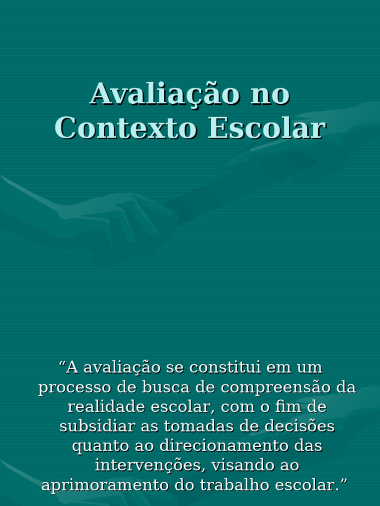 Avaliação no Contexto Escolar | PDF | Aprendizado | Pedagogia