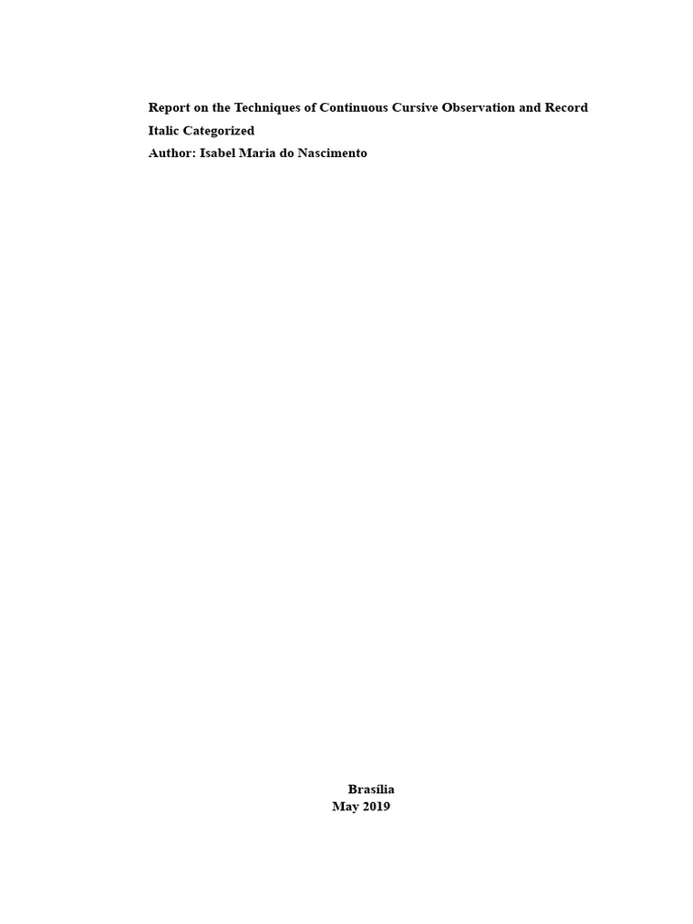 Report On Continuous Cursive Observation Techniques and Categorized ...