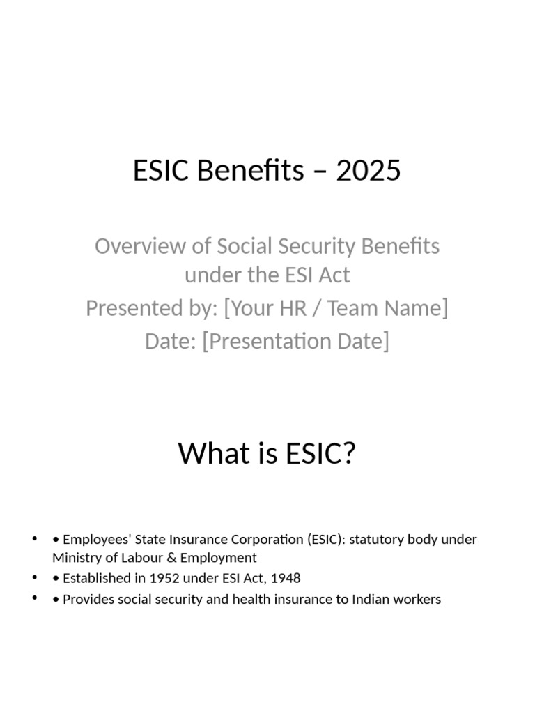 ESIC Benefits Overview 2025 | PDF | Social Security | Social Policy
