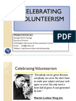 Celebrating Celebrating Volunteerism Volunteerism: Presentation by