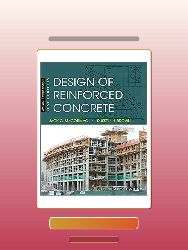 Design of Reinforced Concrete 10th by McCormac Ebook and TestBank ...