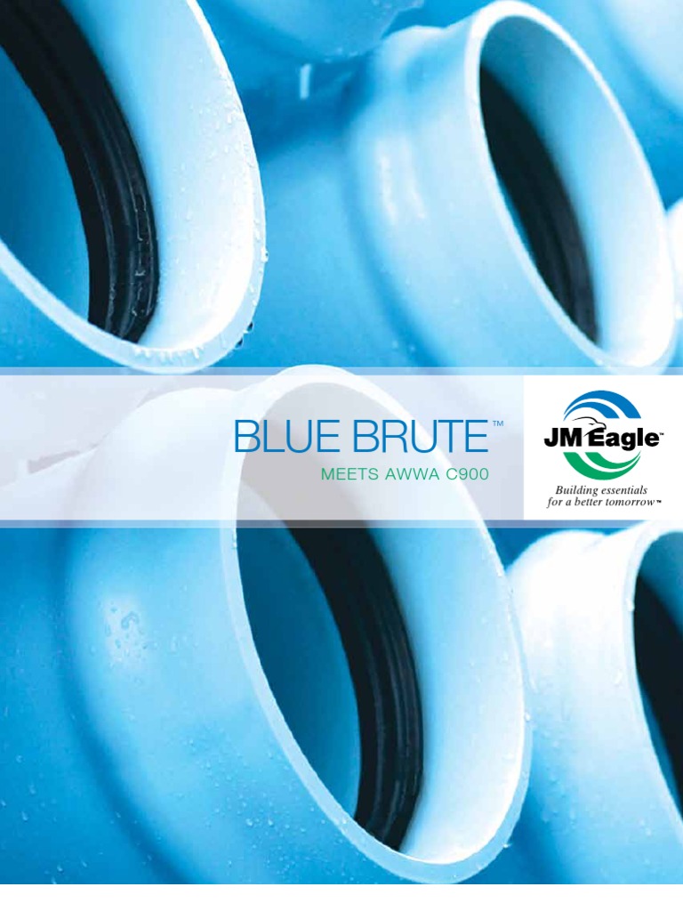 Blue Brute Meets Awwa C900