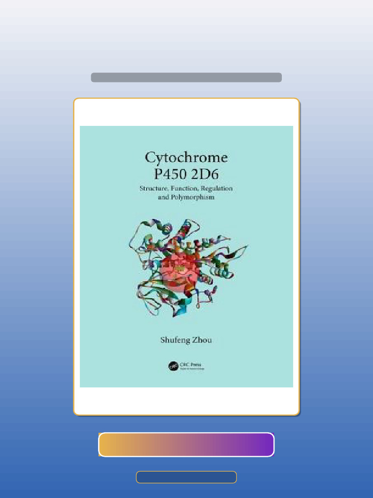 Cytochrome P450 2D6 Structure Function Regulation and Polymorphism ...