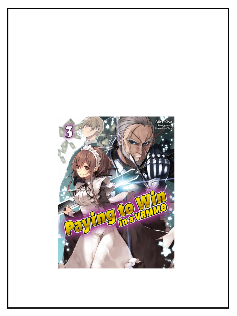 Paying To Win In A Vrmmo Volume 03 Blitz Kiva pdf download | PDF ...