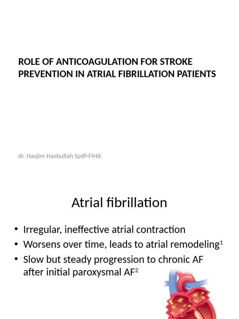 Role of Anticoagulation For Stroke Prevention in Atrial Fibrillation ...