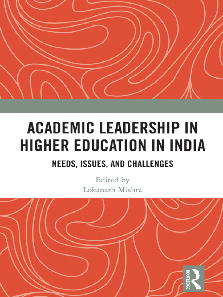 Academic Leadership in Indian Higher Ed | PDF | Leadership | Bureaucracy