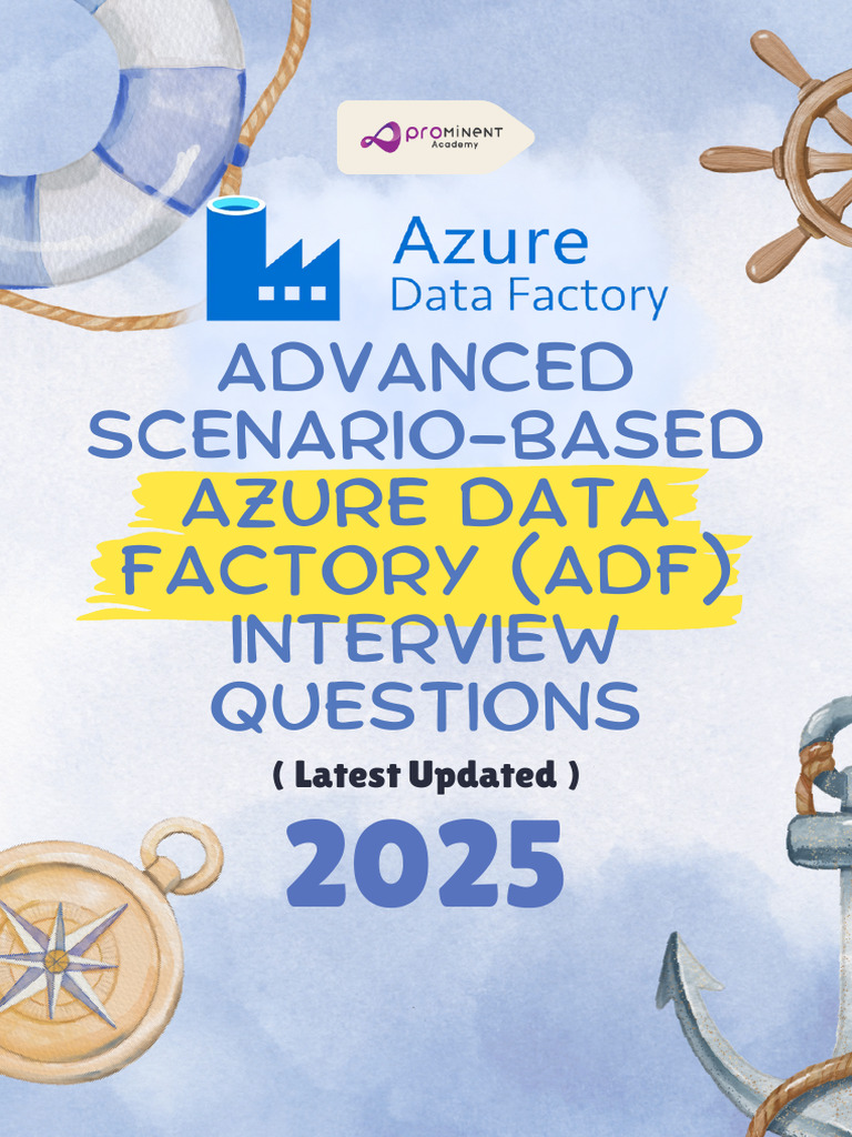 ADF Interview Questions for ETL Roles | PDF | Metadata | Software ...
