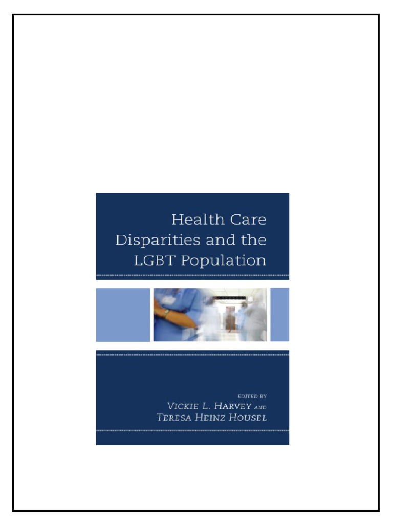 Health Care Disparities And The Lgbt Population Vickie L Harvey ...