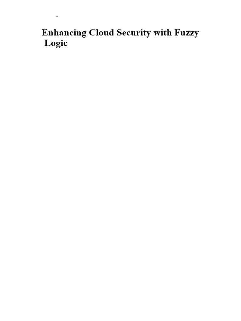 Fuzzy Logic for Enhanced Cloud Security | PDF | Cloud Computing | Risk