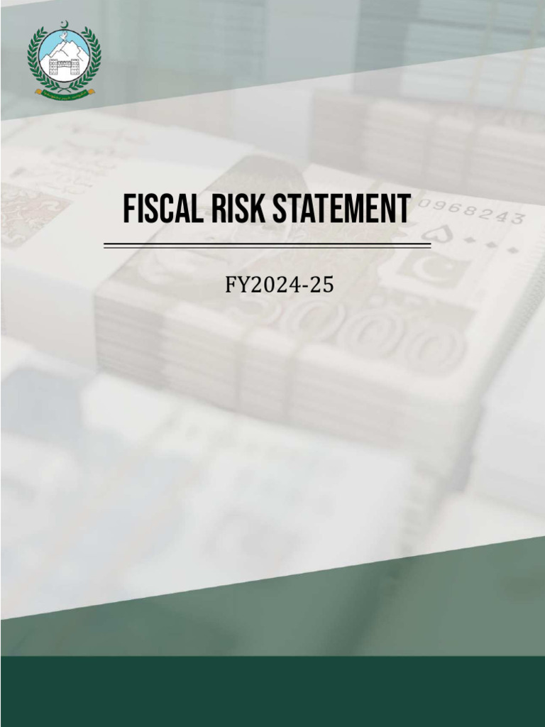 Fiscal Risk Statement FY2024-25 | PDF | Public–Private Partnership ...