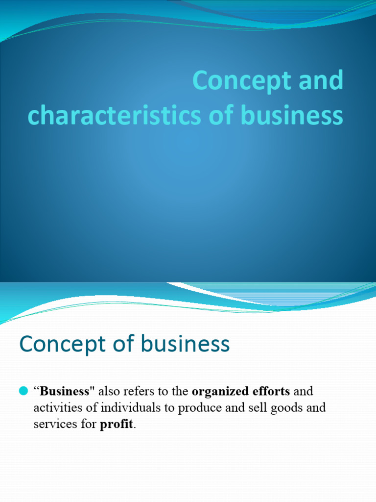 Characteristics of Business Explained | PDF | Business | Risk
