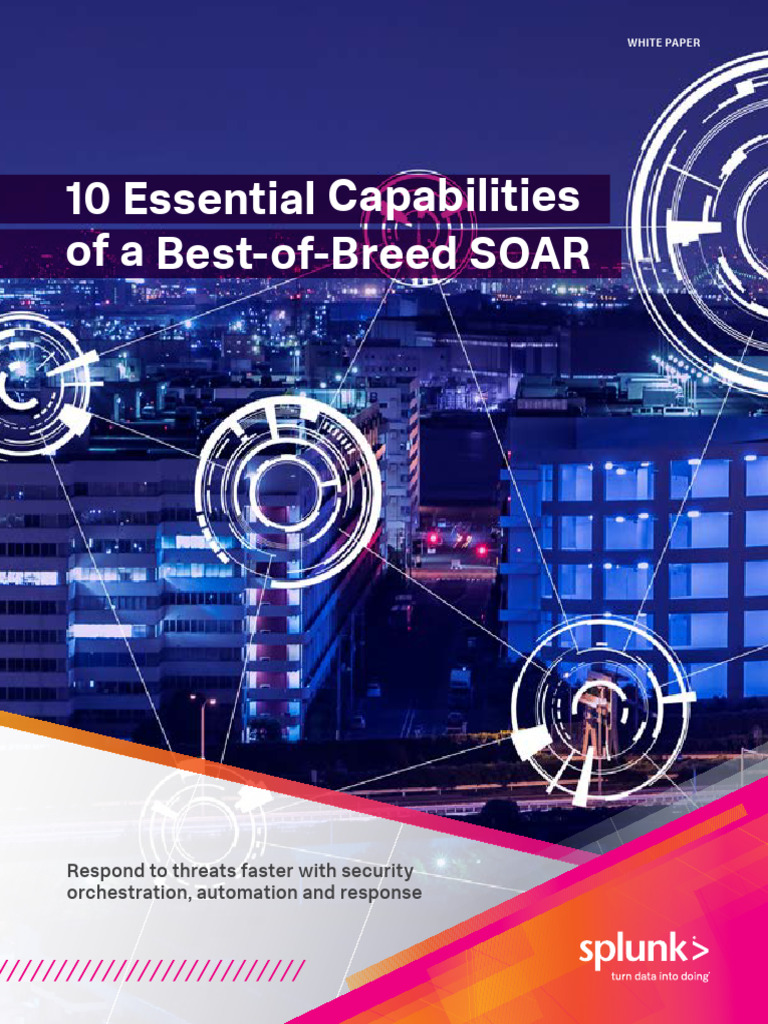 10 Key Features of Effective SOAR Solutions | PDF | Automation ...