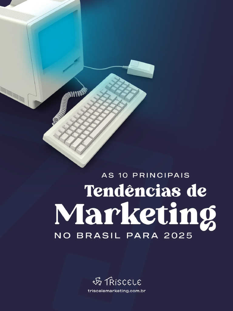 Ebook - As 10 Principais Tendências de Marketing para 2025 | PDF