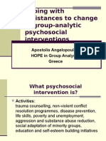 Resistances To Change in Group-Analytic Psycho Social Interventions