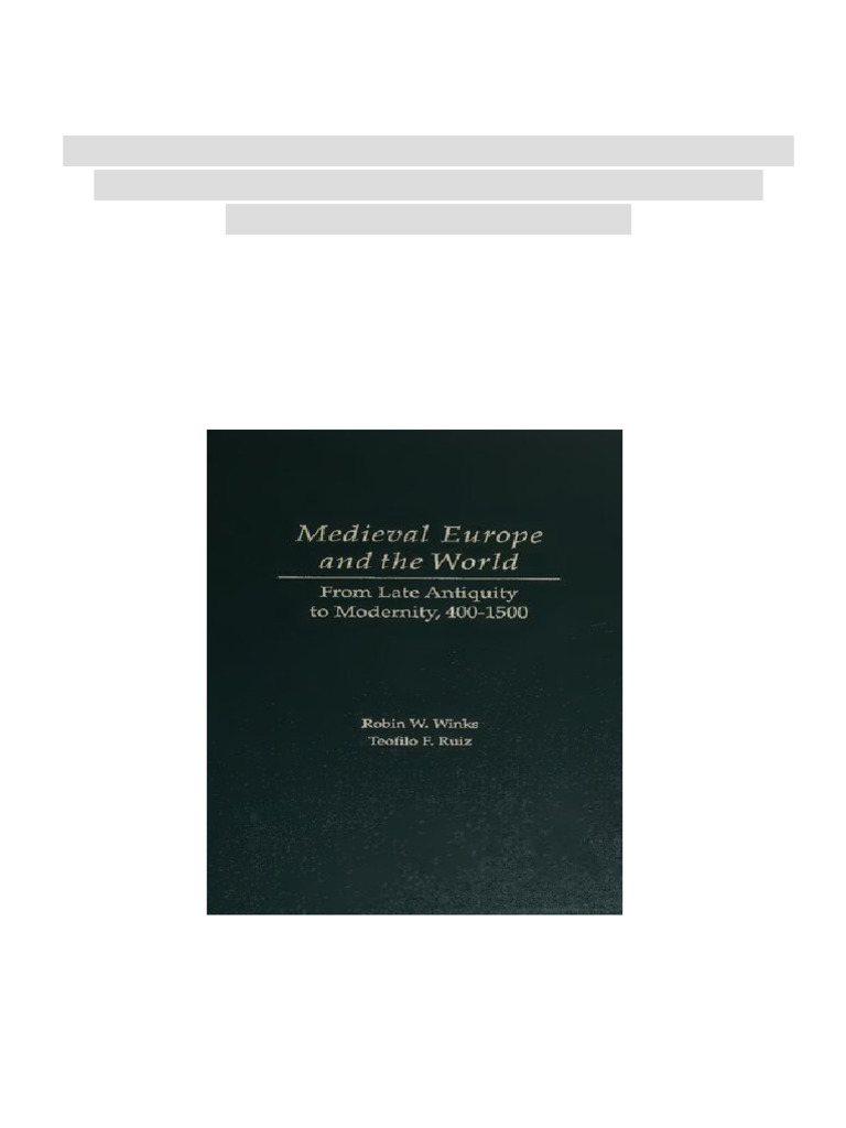 4325medieval Europe and The World From Late Antiquity To Modernity 400 ...