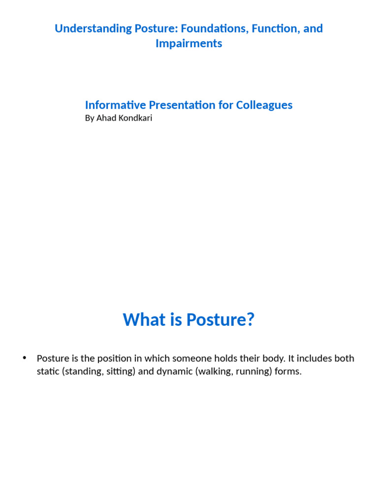 Posture Presentation Ahad Kondkari | PDF | Balance (Ability)