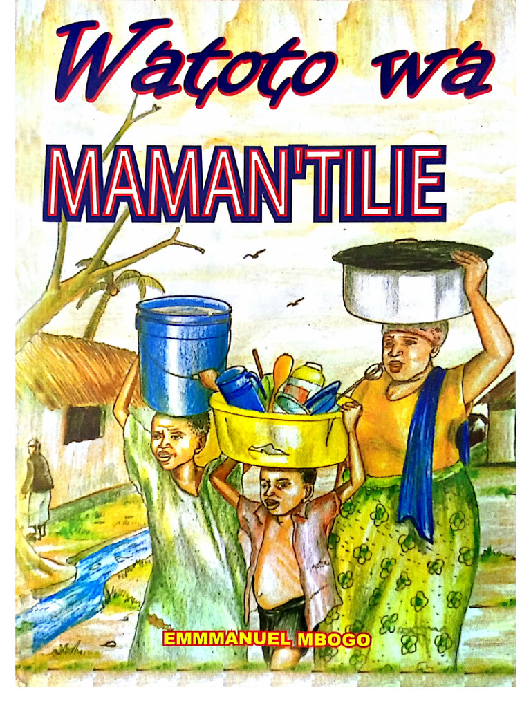 Watoto wa Mama Ntilie Overview | PDF