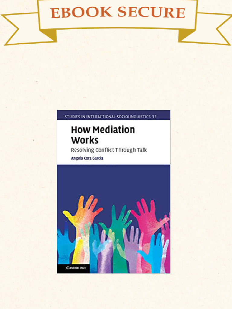 (Ebook PDF) How Mediation Works: Resolving Conflict Through Talk PDF ...
