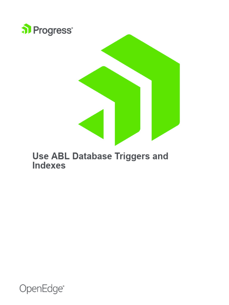 Openedge Abl Database Trigger and Indexes | PDF | Database Index ...