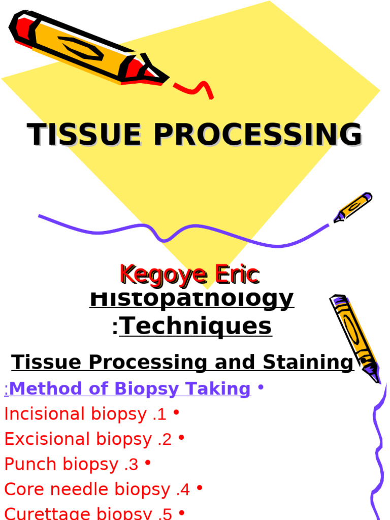 Tissue Processing and Biopsy Techniques | PDF | Fixation (Histology ...