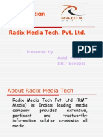 Presentation On Radix Media Tech. Pvt. LTD.: Presented by Anish Mittal SBIT Sonepat
