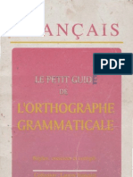 Le Petit Guide de L'orthographe Grammaticale