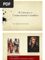 Aula 1- A ciencia e o conhecimento científico
