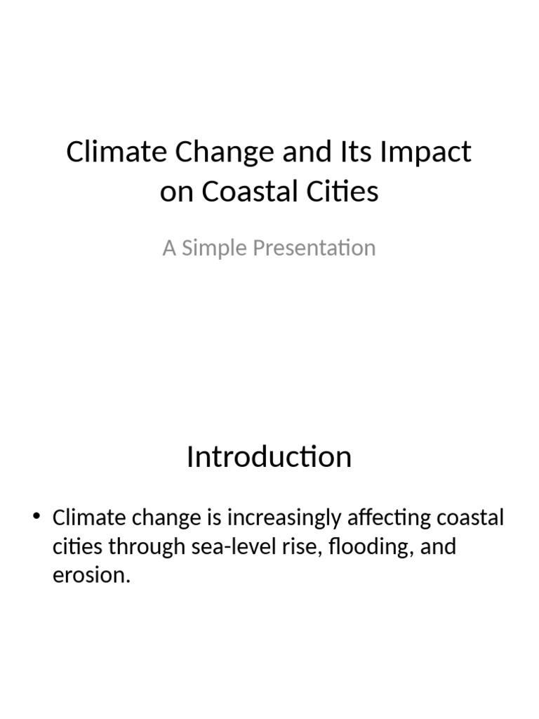 Climate Change and Its Impact On Coastal Cities: A Simple Presentation ...