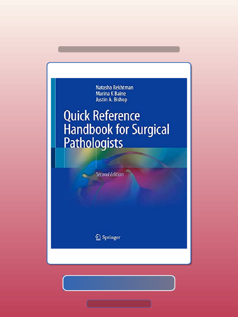 Quick Reference Handbook For Surgical Pathologists 2nd Edition Ebook ...